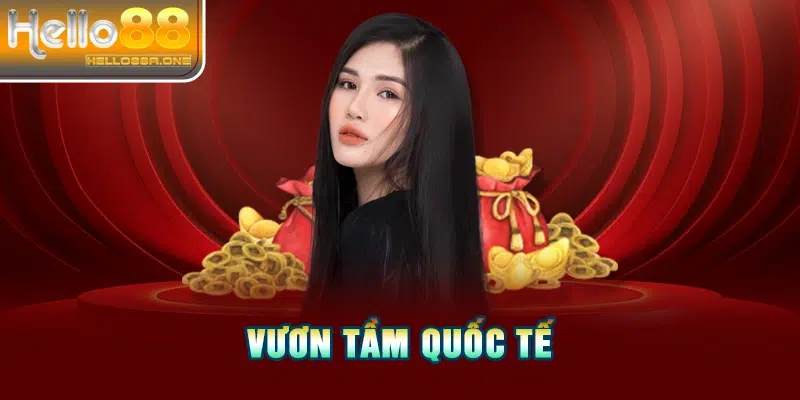 Vươn tầm quốc tế